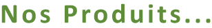Nos produits